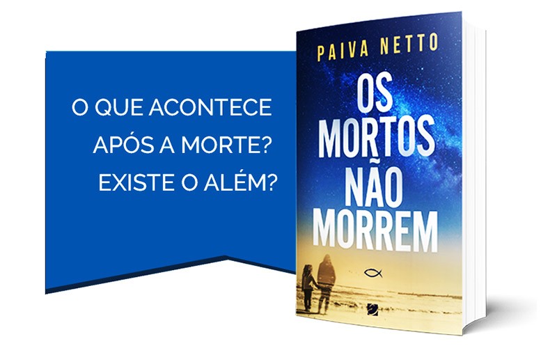 A Crença Na Vida Após A Morte Paiva Netto - 