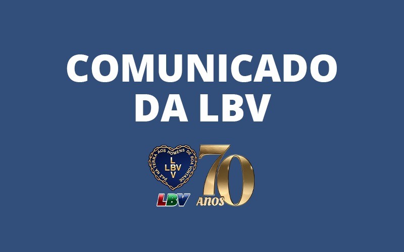 Comunicado da LBV LBV Legião da Boa Vontade Comunicado da LBV LBV Legião da Boa Vontade
